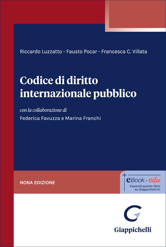 Codice di diritto internazionale pubblico - Riccardo Luzzatto, Fausto Pocar, Francesca C. Villata