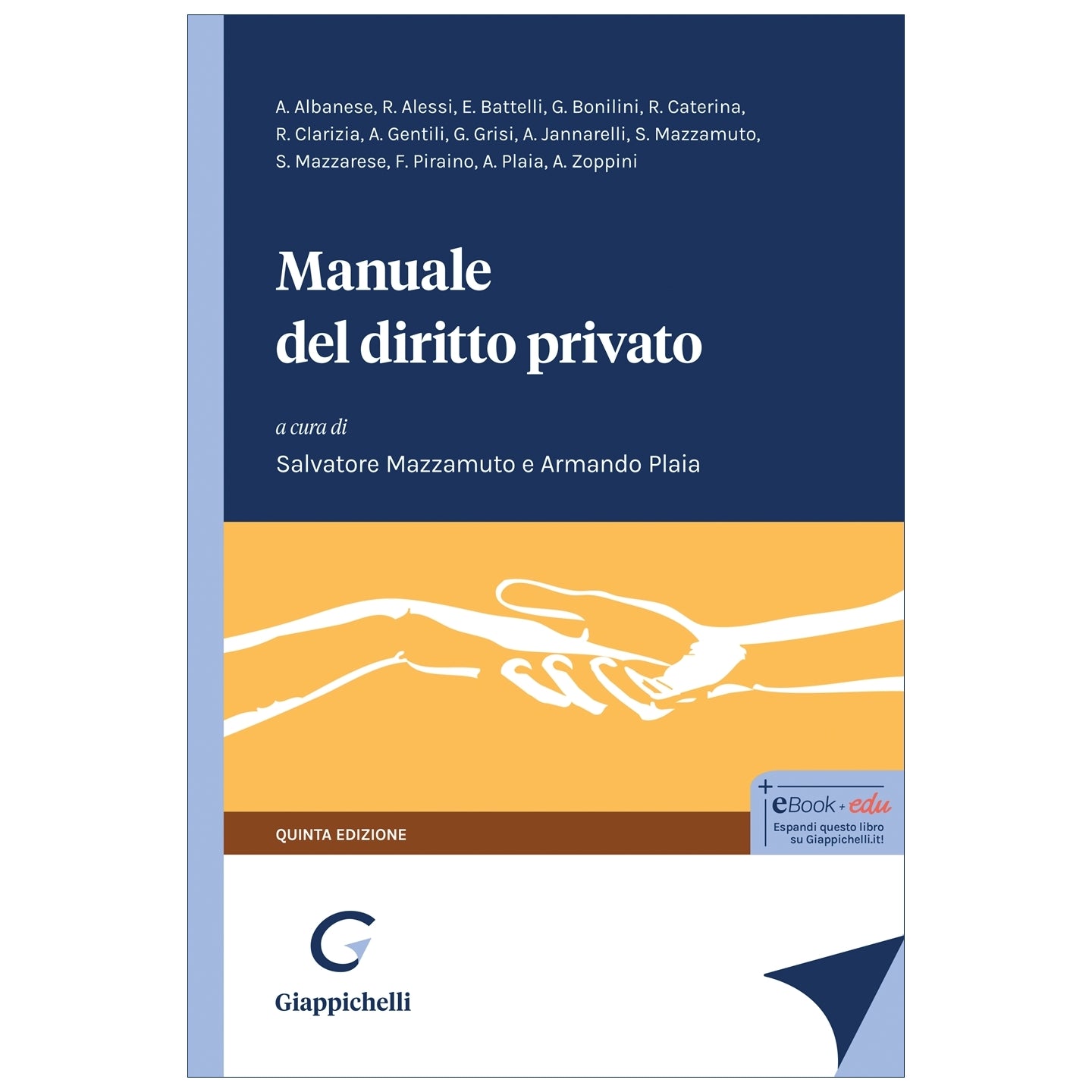 Manuale del diritto privato - Mazzamuto Salvatore, Plaia Armando