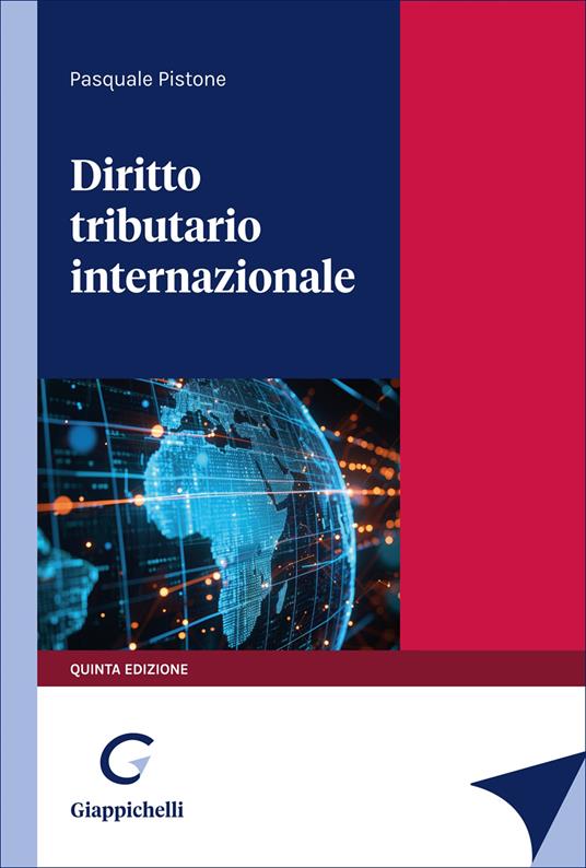 Diritto tributario internazionale - Pasquale Pistone