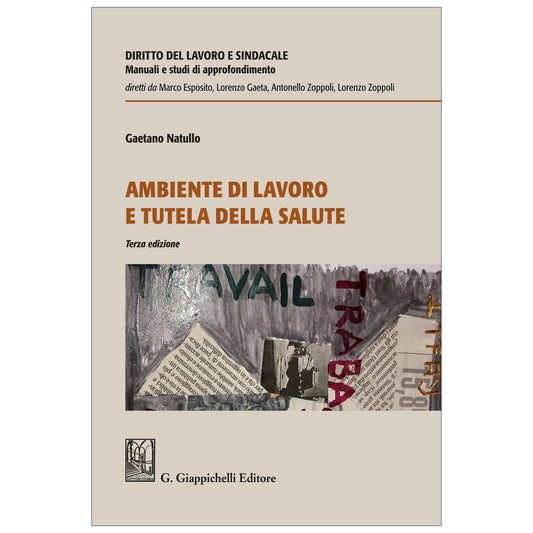 Ambiente di lavoro e tutela della salute - Natullo Gaetano