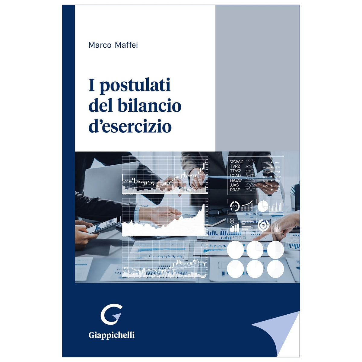 I postulati del bilancio d’esercizio - Maffei Marco
