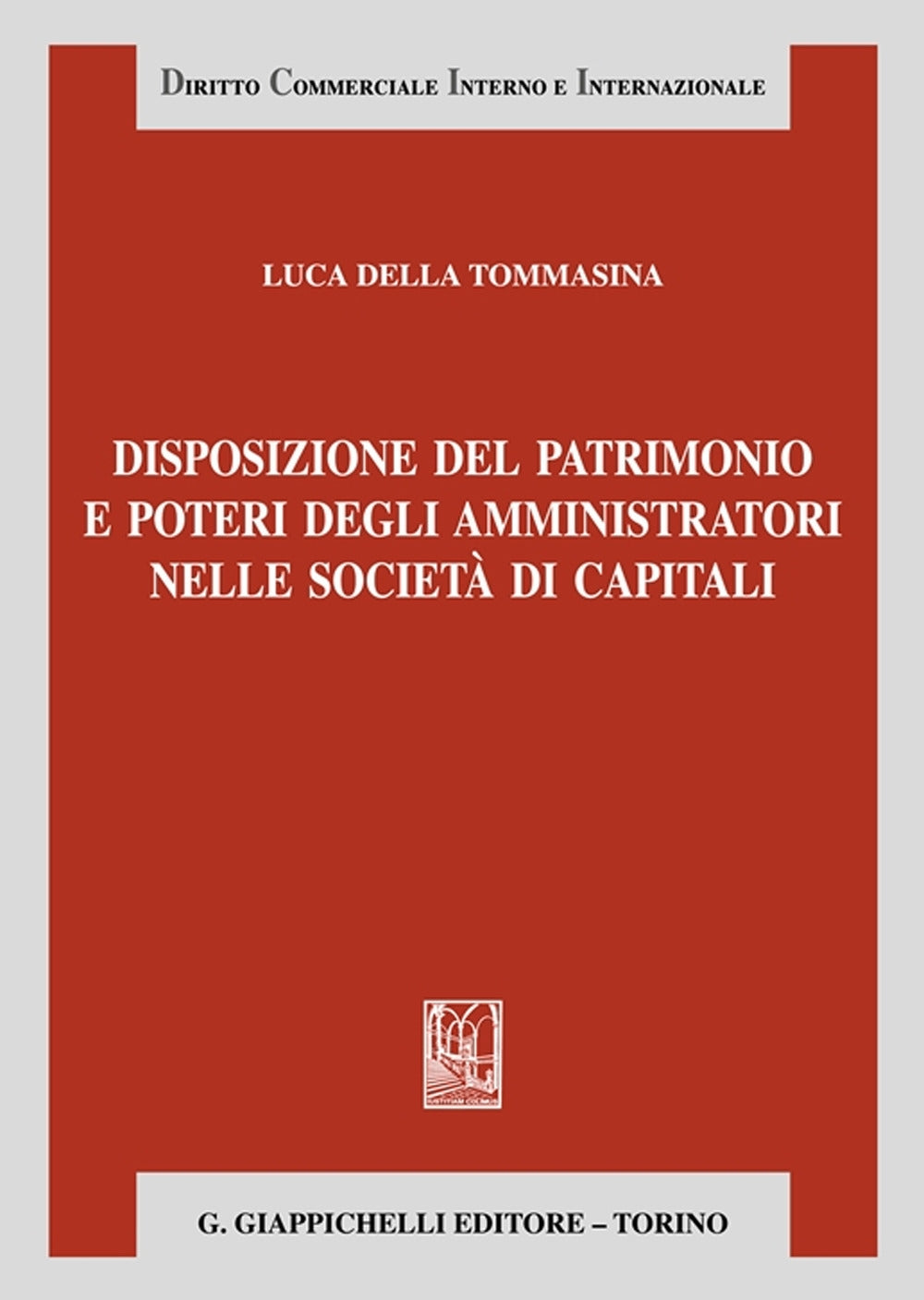 Disposizione patrimonio poteri amm.ri - Della Tommasina
