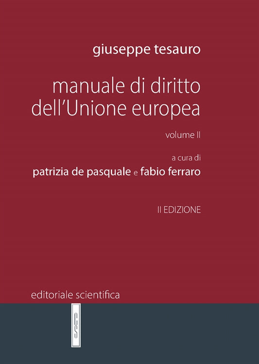 Manuale di diritto dell'Unione Europea. VOLUME 2 (2°ed.) 2025 - TESAURO