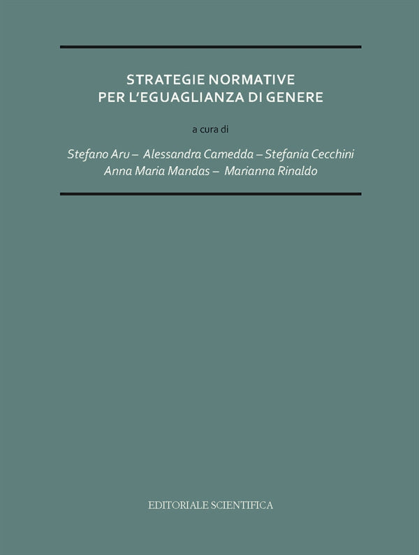 Strategie Normative per l'Eguaglianza di Genere - ARU, CAMEDDA, CECCHINI, MANDAS, RINALDO
