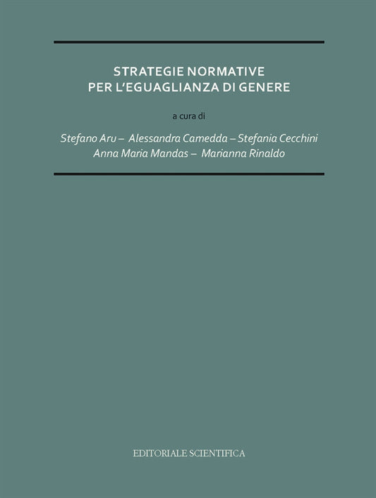 Strategie Normative per l'Eguaglianza di Genere - ARU, CAMEDDA, CECCHINI, MANDAS, RINALDO