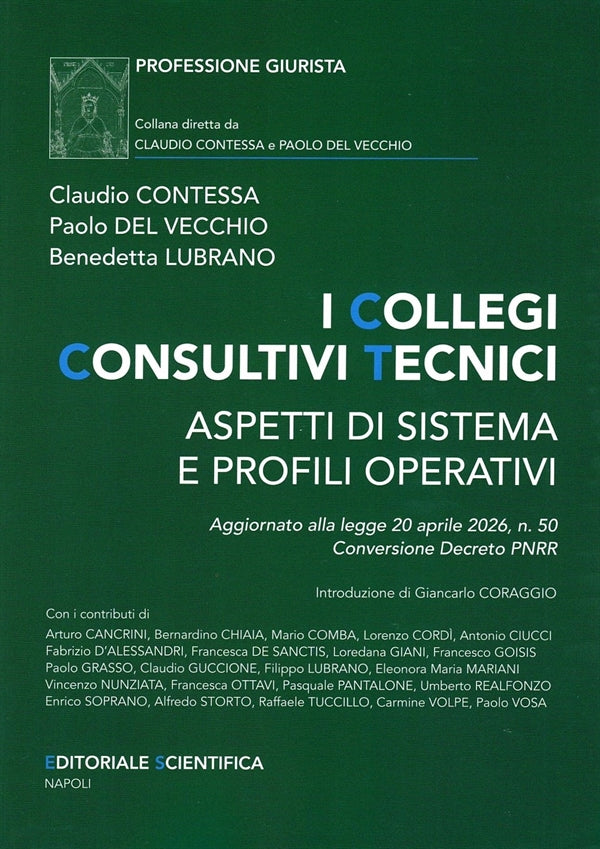 I Collegi Consultivi Tecnici - Contessa Claudio, Del Vecchio Paolo, Lubrano Benedetta