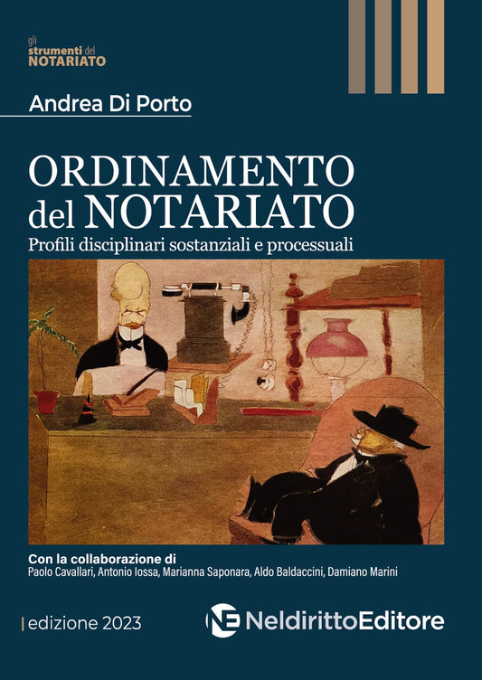 Ordinamento del notariato. Profili disciplinari sostanziali e processuali - Di Porto