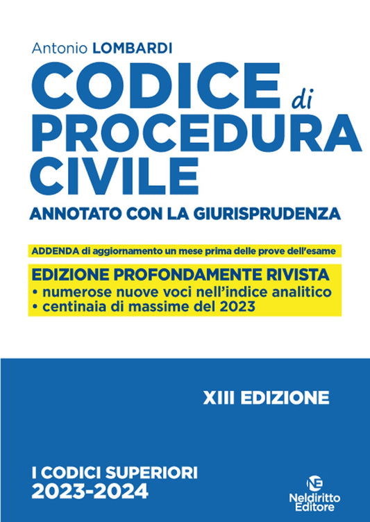 Codice procedura civile annotato con la giurisprudenza (esame avvocato 2023) - Lombardi