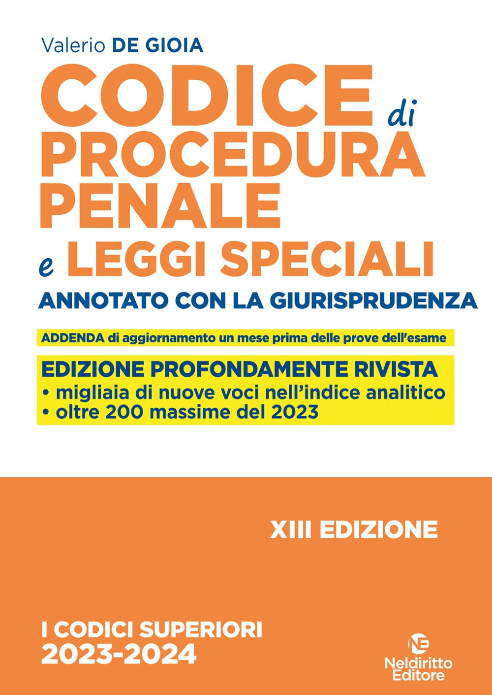 Codice procedura penale annotato con la giurisprudenza (esame avvocato 2023) - De Gioia