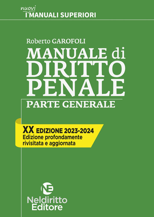 Manuale superiore diritto penale parte generale 2023/24 - Garofoli