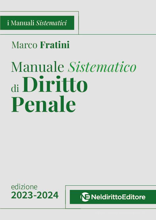 Manuale sistematico diritto penale parte generale 2023/24 - Fratini