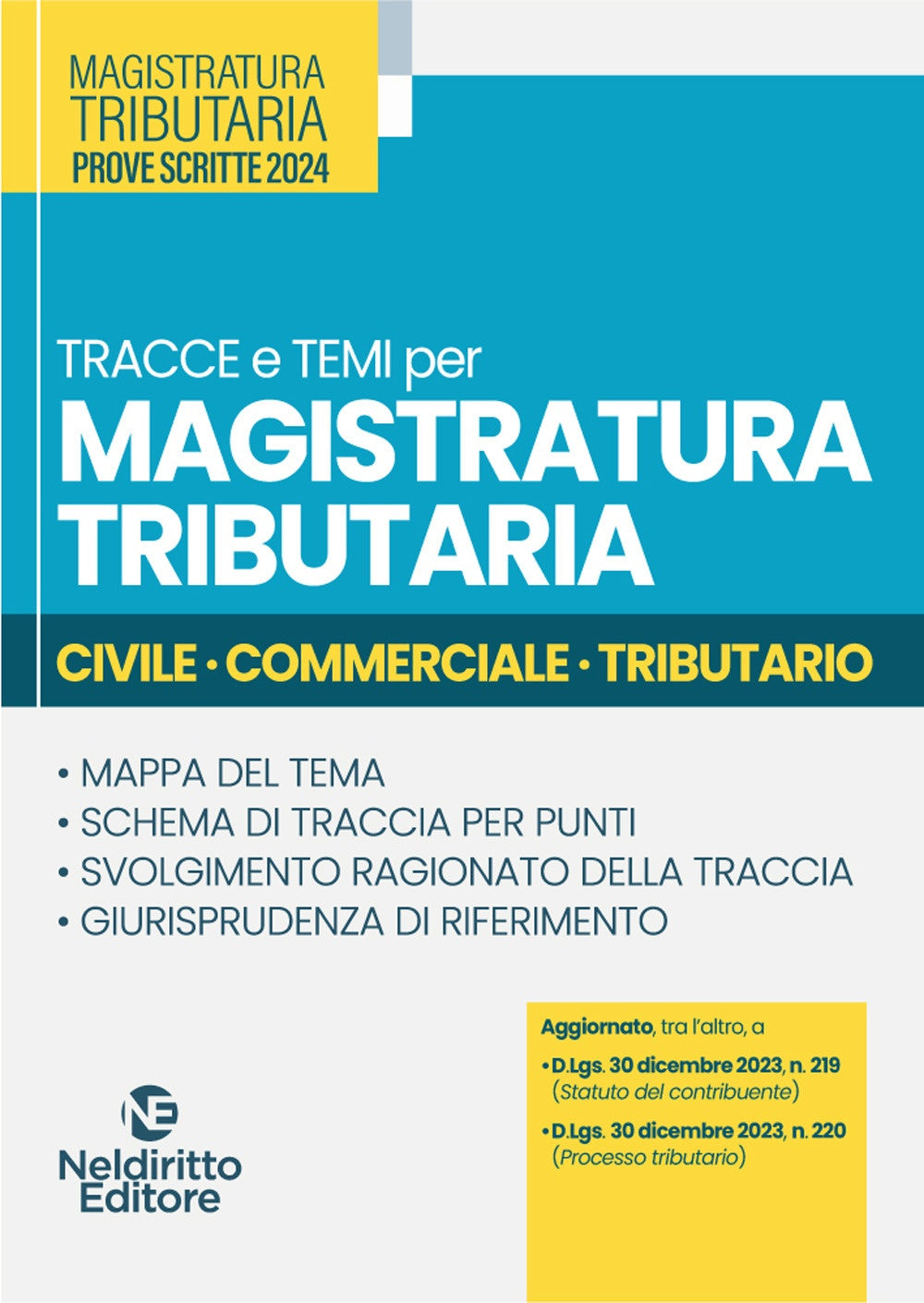 Tracce e Temi per Magistratura Tributaria 2024. Tributario - Commerciale - Civile