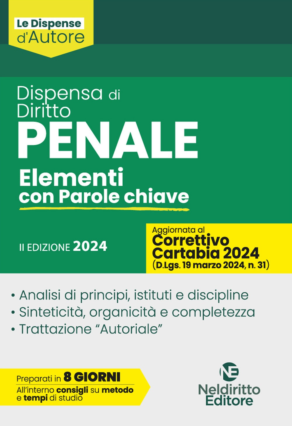 Dispensa diritto penale (Aggiornato al Decreto Correttivo della Riforma Cartabia) 2024 2ed. -