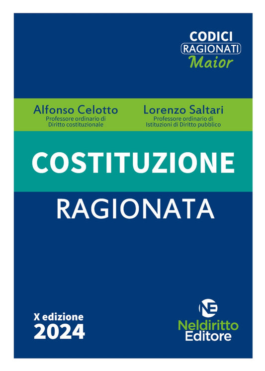 Costituzione ragionata 2024 (10°ed.) - Celotto Saltari