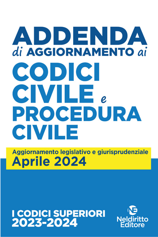 Addenda di aggiornamento codice civile e procedura civile annotato 2024 - Garofoli