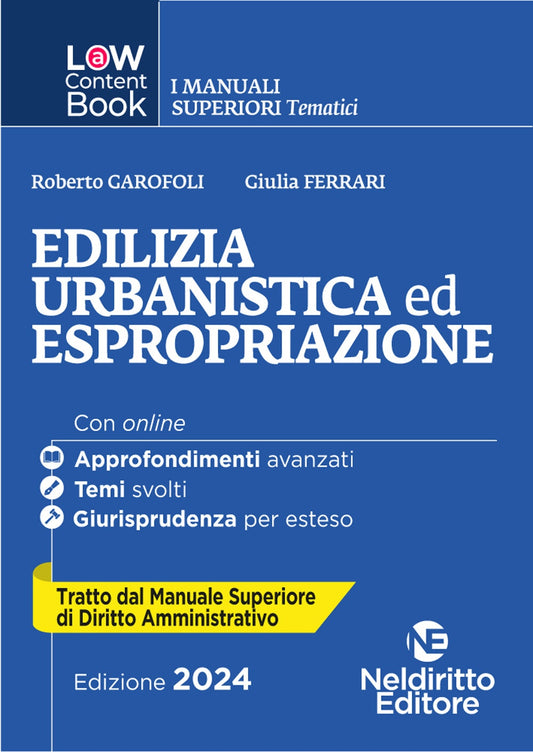 Edilizia, urbanistica ed espropriazione (tratto dal Manuale Superiore di diritto Amministrativo) - Garofoli