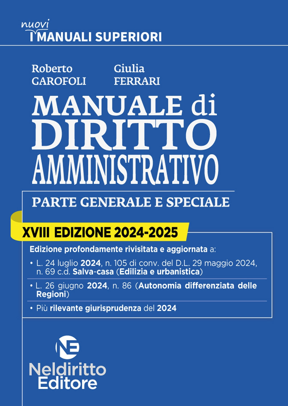 Manuale Superiore di Diritto Amministrativo 2024-2025 - Garofoli, Ferrari