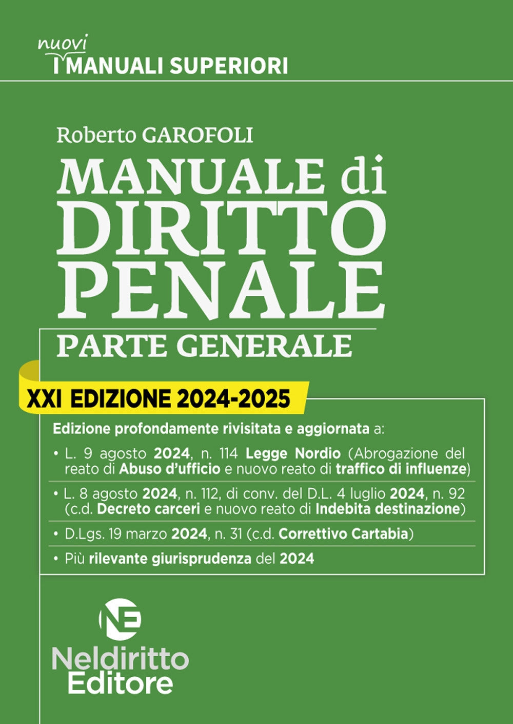 Manuale Superiore di Diritto Penale 2024-2025 - Garofoli