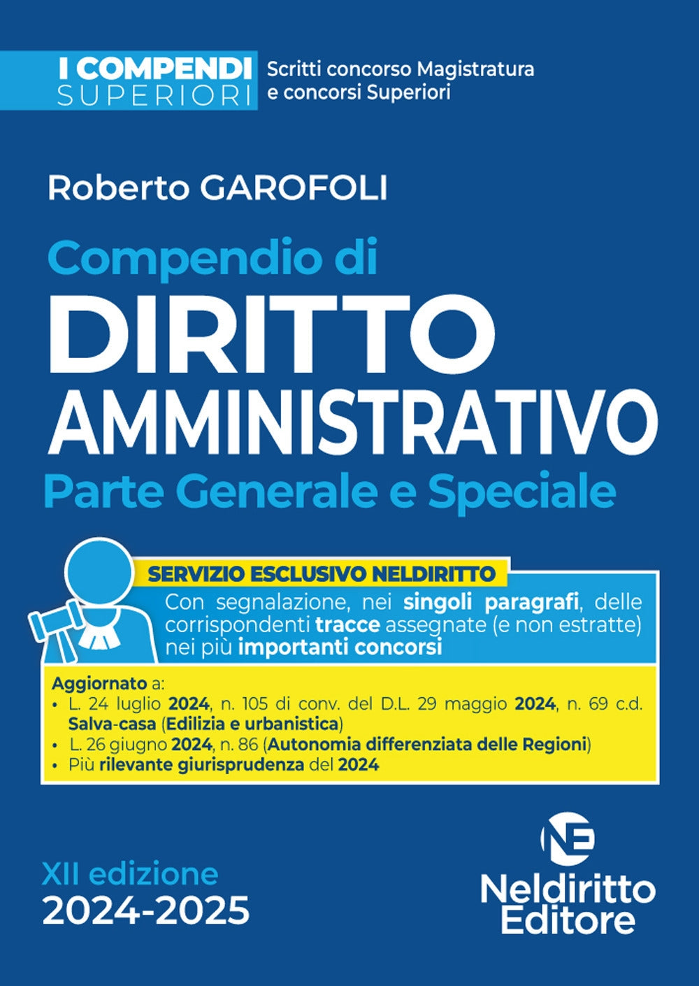 Compendio Superiore di diritto Amministrativo 2024-2025 - Garofoli