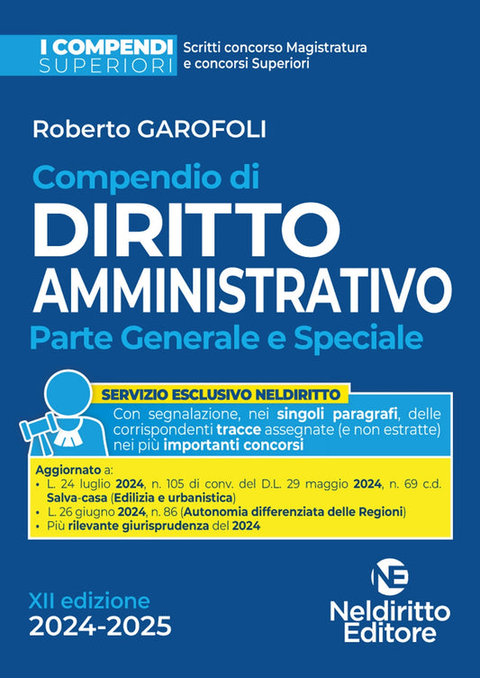 Compendio Superiore di diritto Amministrativo 2024-2025 - Garofoli