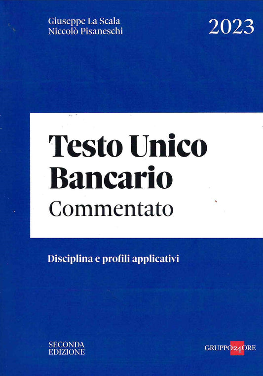 Testo unico bancario comm.to 2023 - La Scala