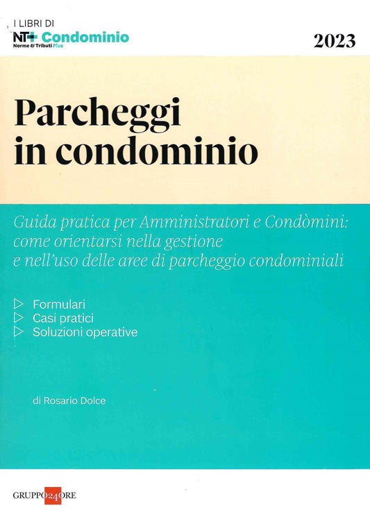 Parcheggi in condominio 2023 - Dolce