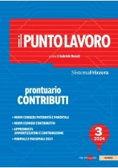 Il punto lavoro. Prontuario contributi 2024 Vol. 3 - Bonati