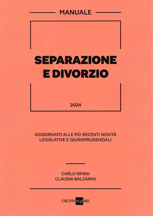 Separazione e divorzio 2024 manuale - Rimini