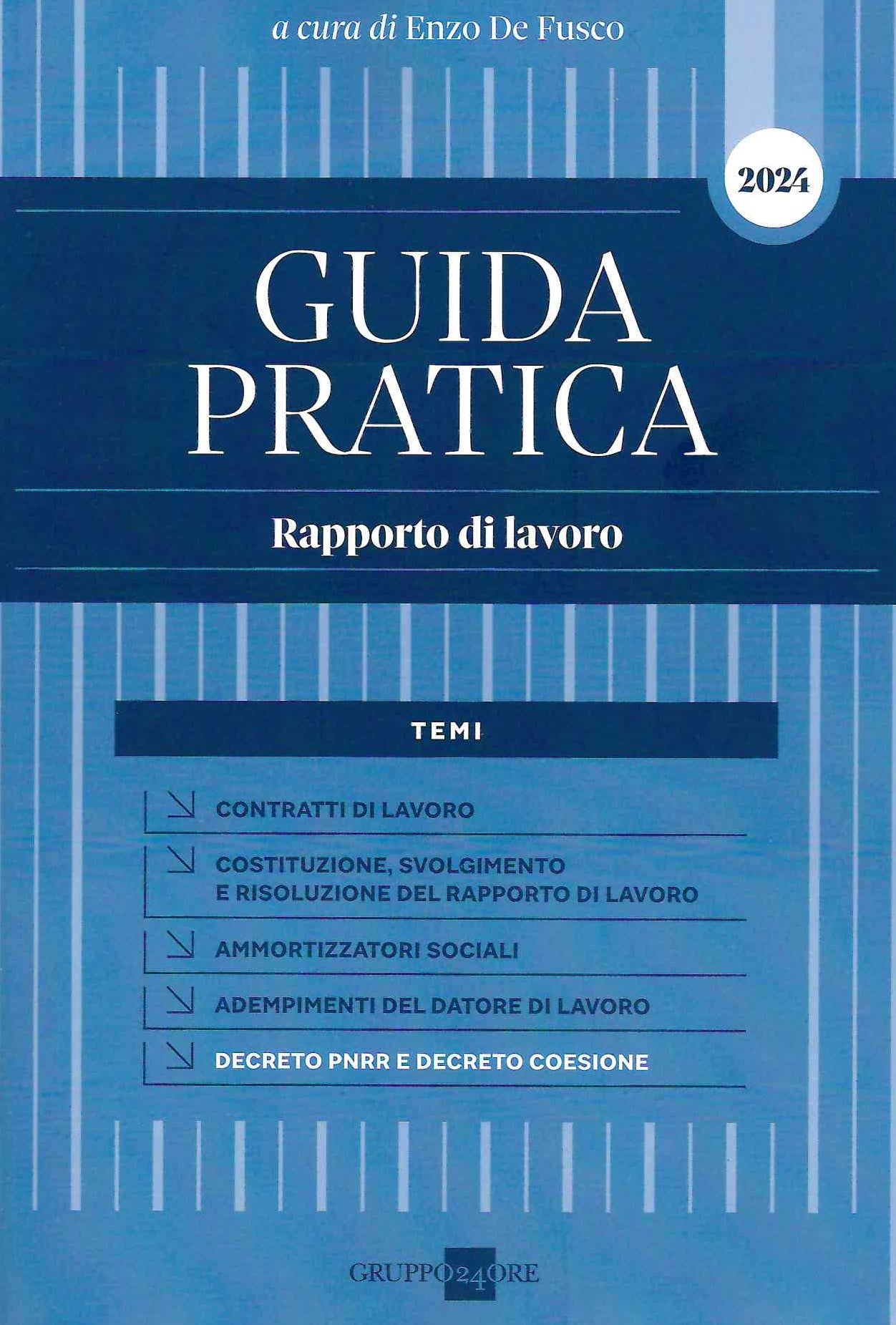 Guida pratica Rapporto di Lavoro 2024 - De Fusco