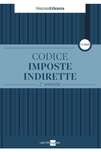 Codice imposte indirette 1A 2024 - Frizzera