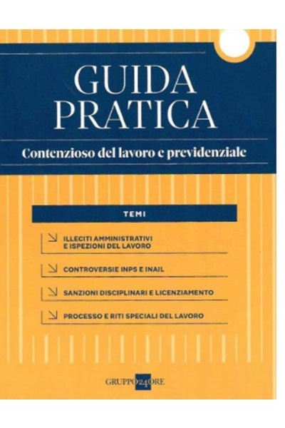 Guida pratica contenzioso del lavoro e previdenziale 2024 - Imbriaci