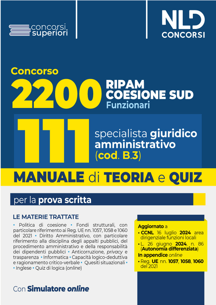 Concorso Ripam Coesione Sud 2200 posti. Manuale e quiz per 111 posti profilo giuridico amministrativo (cod. B3) per le regioni, le città metropolitane e gli enti locali