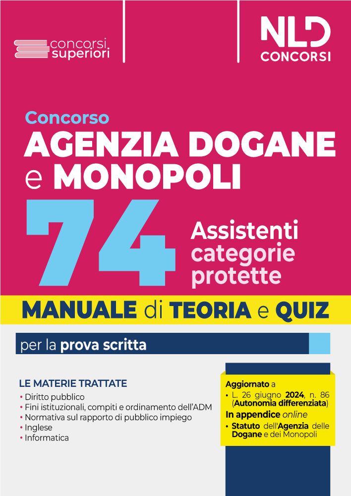 Concorso agenzia dogane 74 assistenti (riservato disabili) 2024