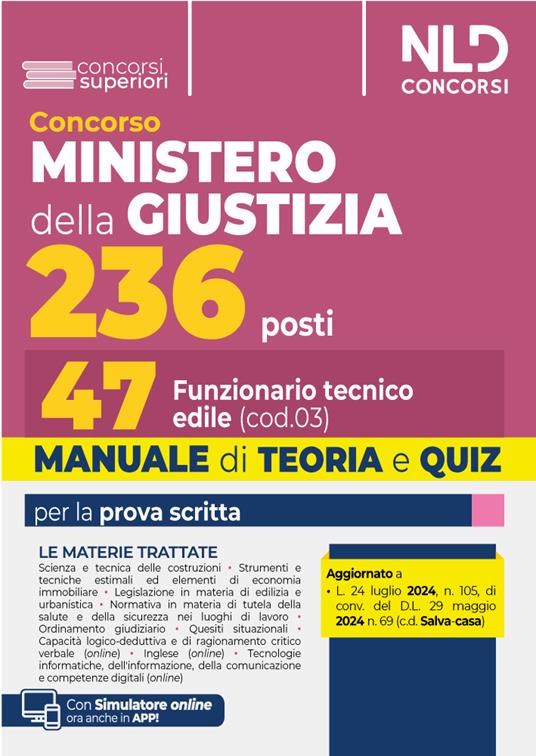 Concorso 236 posti Ministero della Giustizia Manuale e teoria per la preparazione per 47 Funzionari Tecnici Edili