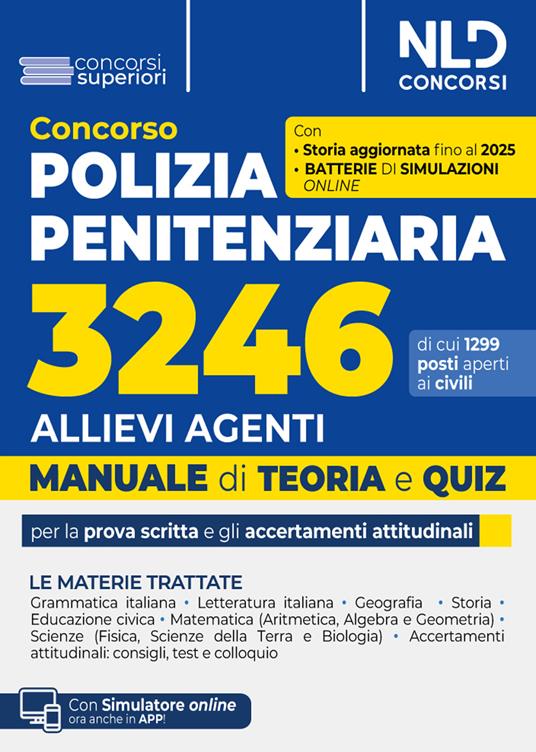 Concorso 3246 allievi agenti polizia penitenziaria. Manuale con teoria + Quiz. Con software di simulazione