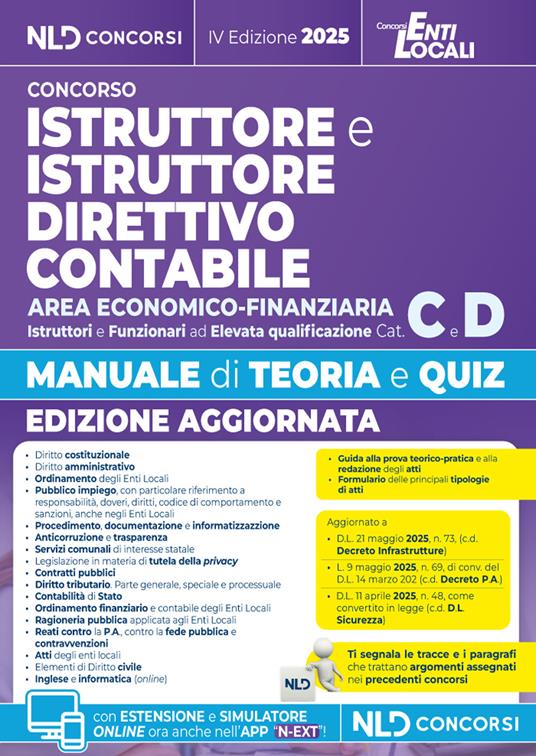 Manuale istruttore e istruttore direttivo contabile area economico finanziaria cat. C-D con teoria e quiz e raccolta precedenti tracce. Con software di simulazione