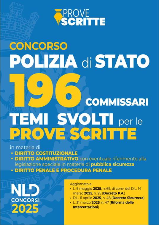 Concorso 196 Commissari di Polizia di Stato. Temi svolti per le prove scritte 2025