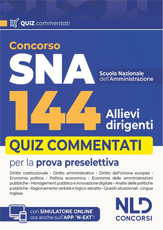 Concorso 144 SNA allievi dirigenti. Quiz commentati per la prova preselettiva. Con espansione online
