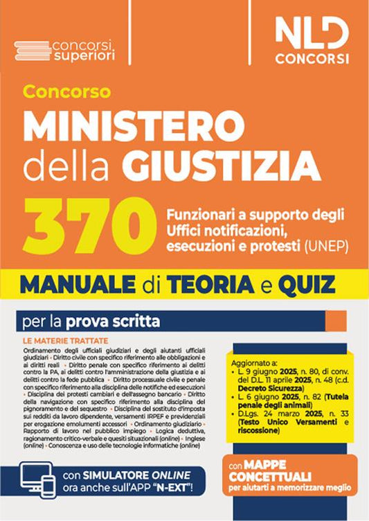 Concorso Ministero della Giustizia per 370 funzionari a supporto degli Uffici notificazioni, esecuzioni e protesti (UNEP) (Cod. 01). Teoria e quiz 2025. Con espansione online