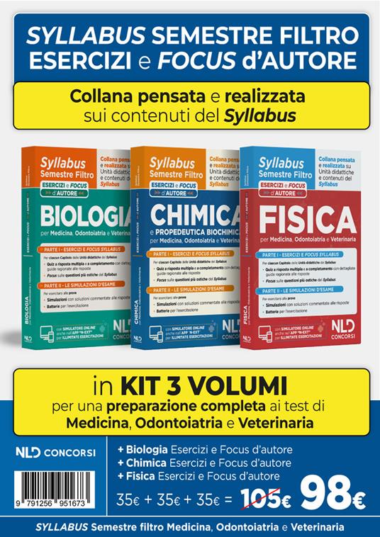 Fisica, biologia, chimica. Syllabus semestre filtro medicina. Esercizi e focus d'autore