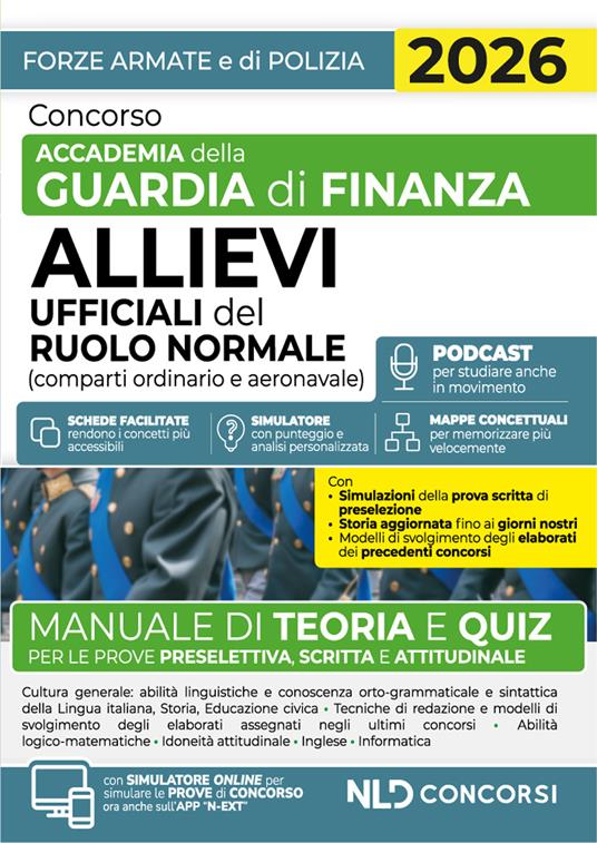 Concorso accademia della Guardia di Finanza. Allievi Ufficiali del ruolo normale. Manuale di teoria e quiz 2026