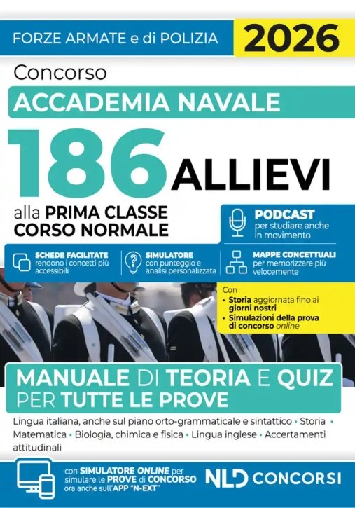 Concorso Accademia Navale 186 allievi prima classe corso normale. Manuale di teoria e quiz per tutte le prove 2026