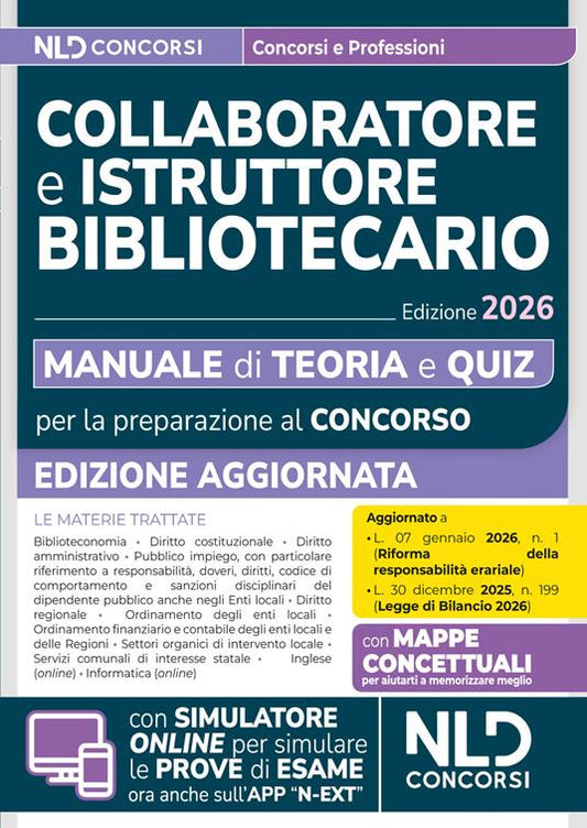 Manuale concorsi per collaboratore e istruttore bibliotecario. Teoria e quiz 2026. Con espansione online