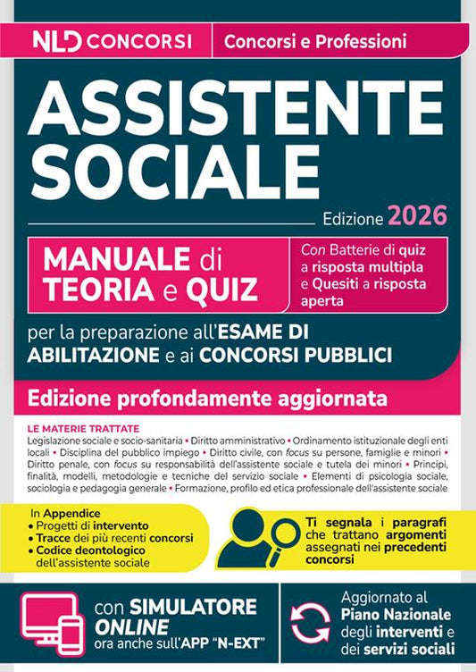 Assistente sociale. Manuale di teoria e quiz per l'esame di abilitazione e concorsi pubblici 2026. Con simulatore online