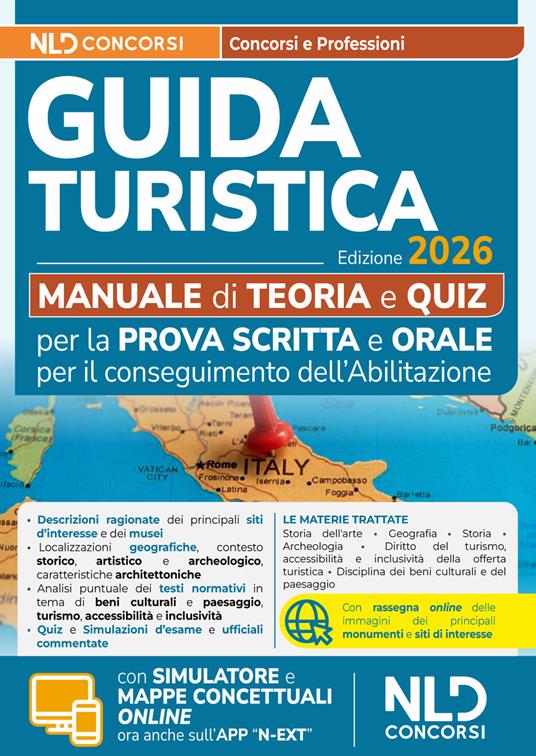 Esame abilitazione guida turistica 2026. Manuale per la prova scritta e orale