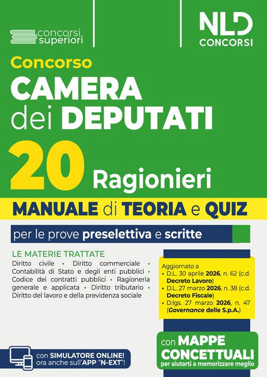 Concorso 20 ragionieri Camera dei deputati manuale di teoria e quiz per le prove preselettiva e scritte. Con software di simulazione