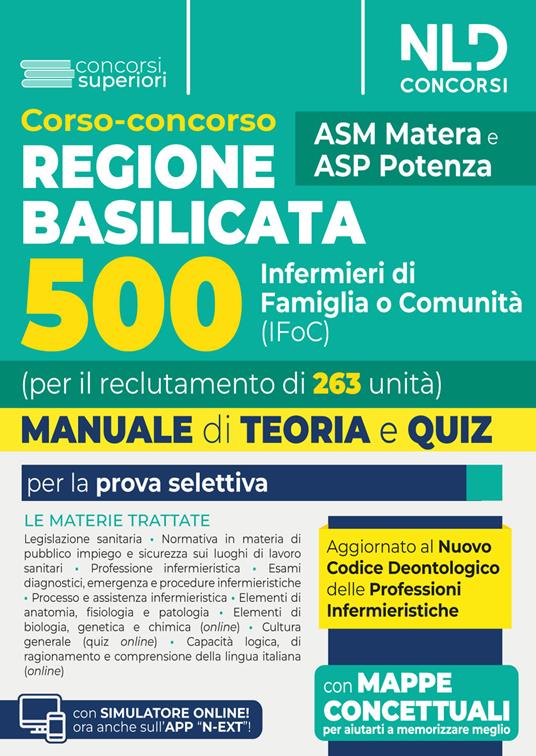 Corso-concorso Regione Basilicata 500 infermieri (IFoC). Manuale di teoria e quiz per la prova preselettiva. Con software di simulazione