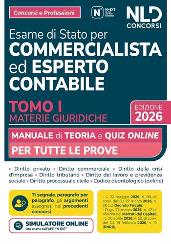 Manuale esame di Stato per commercialista ed esperto contabile. Materie giuridiche 2026. Con simulatore online. Vol. 1