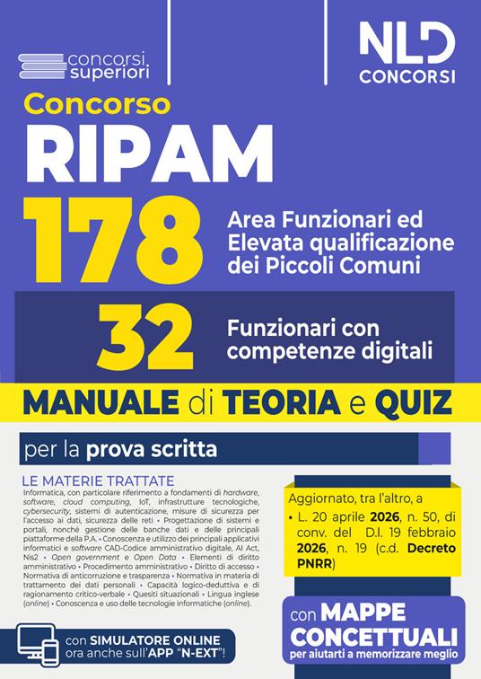 Concorso RIPAM 178 funzionari dei piccoli Comuni. 32 funzionari con competenze digitali. Manuale di teoria. Con software di simulazione