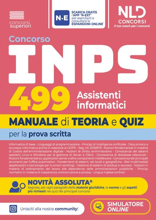 Concorso INPS 2026 499 Assistenti Informatici. Manuale di teoria e quiz per la prova scritta. Nuova ediz.